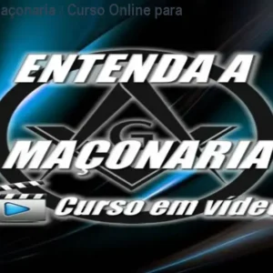 Entenda a Maçonaria – Curso Online para Iniciantes