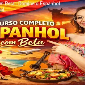 Espanhol com Beta – Domine o Espanhol sem Portunhol