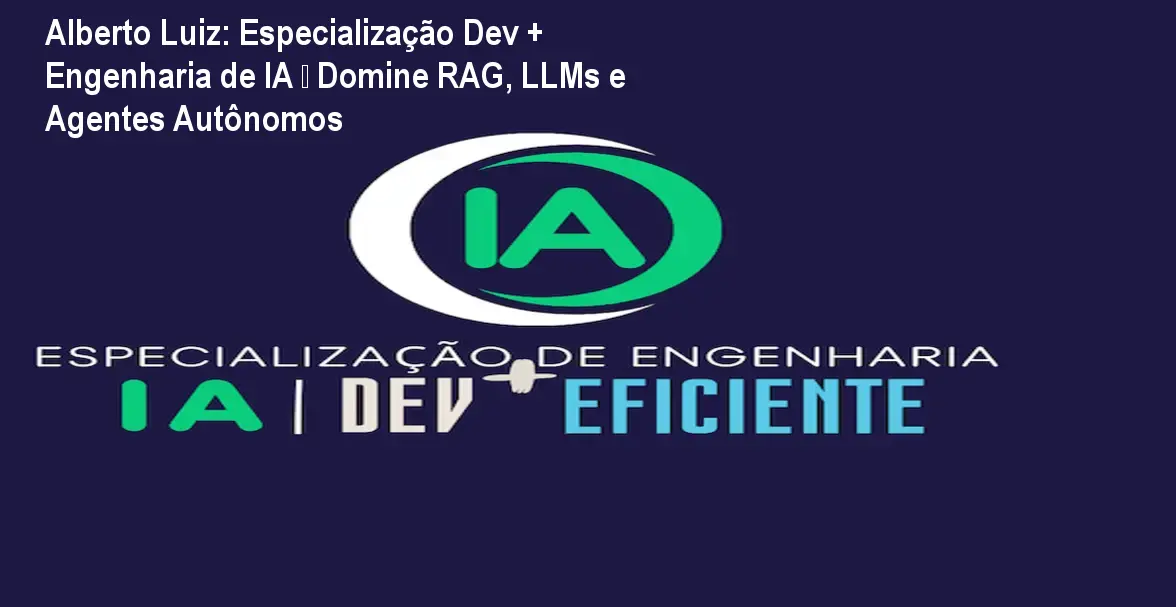 Imagem da Especialização Dev + Engenharia de IA mostrando desenvolvedores construindo pipelines RAG com suporte dos instrutores