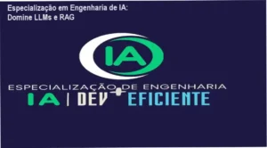 Imagem ilustrando a especialização em engenharia de IA aplicada, com diagramas de pipelines RAG e LLMs integrados a sistemas backend