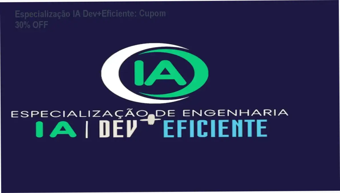 Especialização IA Dev+Eficiente de Alberto Luiz Oliveira Tavares de Souza - oferta com cupom de desconto