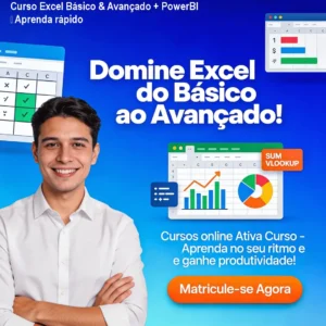 Curso Excel Básico & Avançado + PowerBI – Aprenda rápido