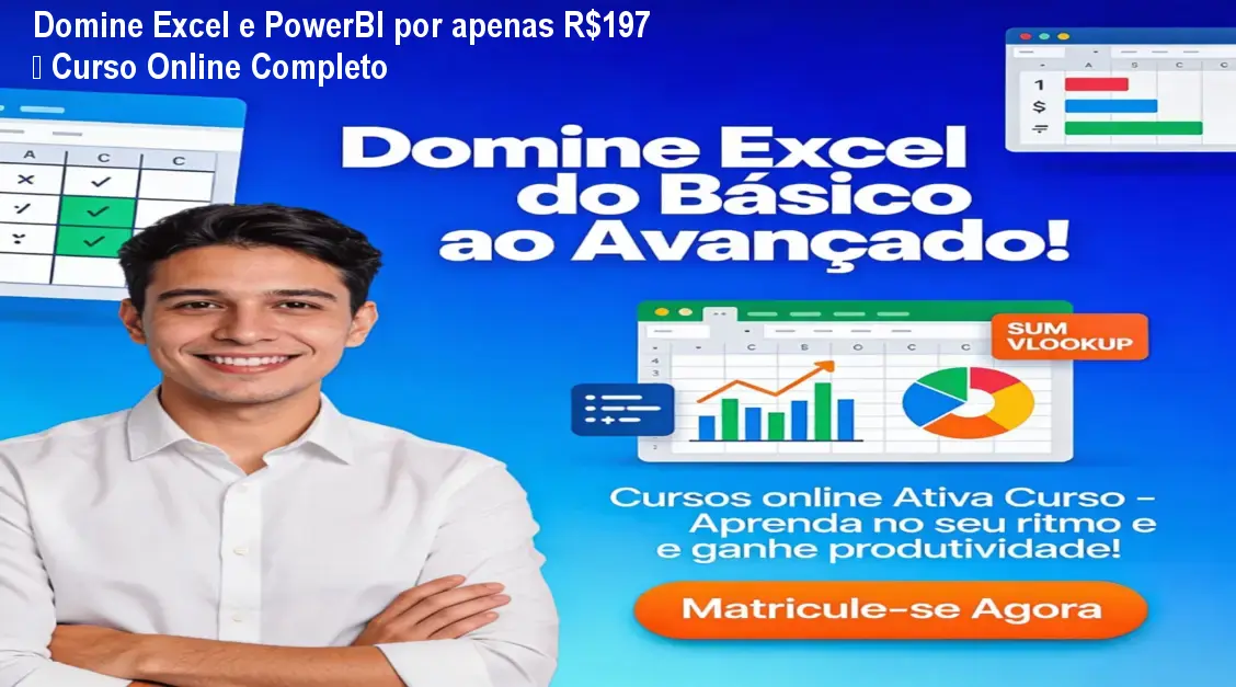 Domine Excel e PowerBI por apenas R$197 – Curso Online Completo