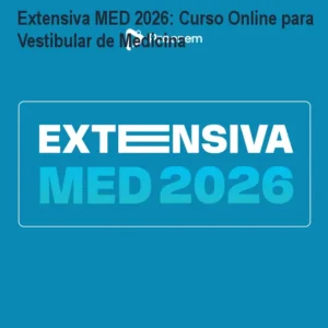 Extensiva MED 2026: Curso Online para Vestibular de Medicina
