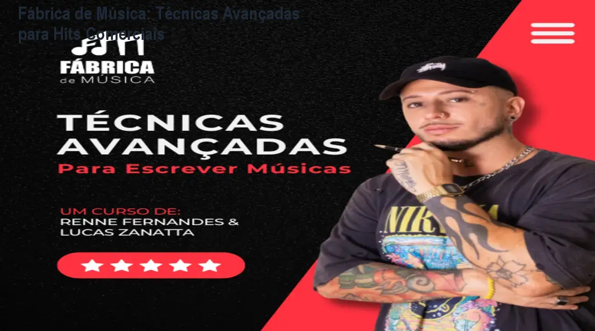 Fábrica de Música: Técnicas Avançadas para Hits Comerciais