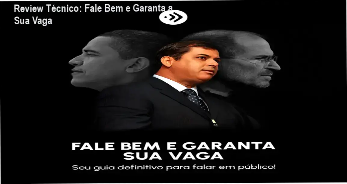 Fale Bem e Garanta a Sua Vaga de Gilberto Silva – bastidores e visão interna do curso
