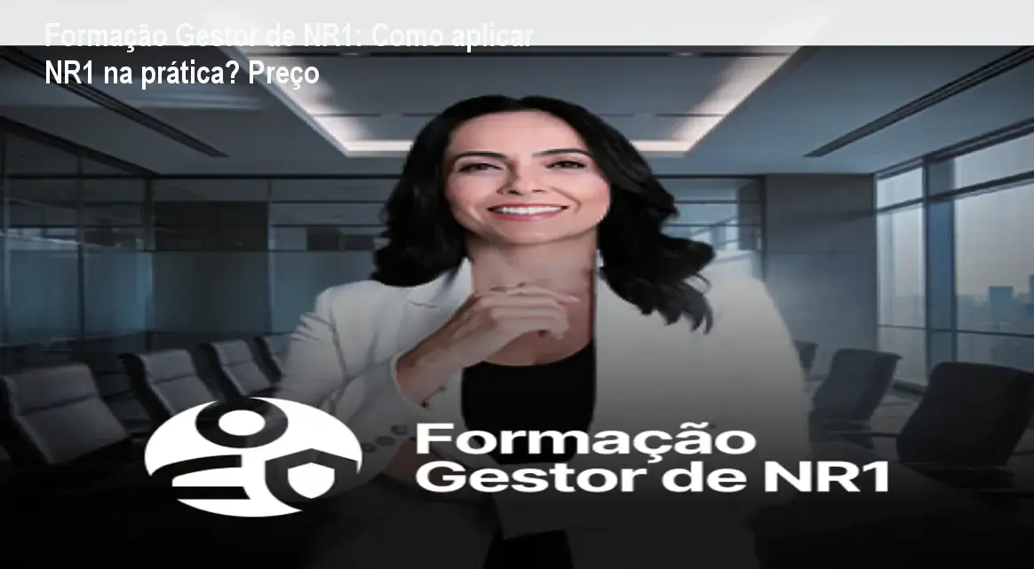 Imagem ilustrando a formação online Gestor de NR1 de Izabella Camargo, focada na aplicação prática de riscos psicossociais e documentos SST.