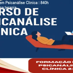 Formação em Psicanálise Clínica – 840h para atuar na terapia