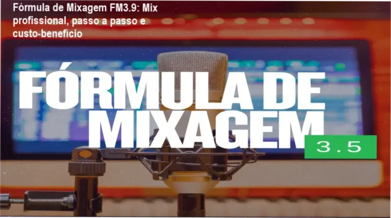 Tela do curso Fórmula de Mixagem FM3.9 mostrando módulos, templates e suporte para mixagem profissional