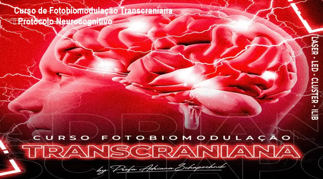 Curso de Fotobiomodulação Transcraniana – Protocolo Neurocognitivo