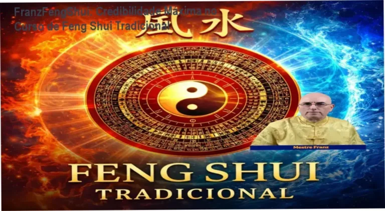 FranzFengShui: Credibilidade Máxima no Curso de Feng Shui Tradicional