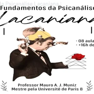 Fundamentos da Psicanálise Lacaniana – Curso 5★