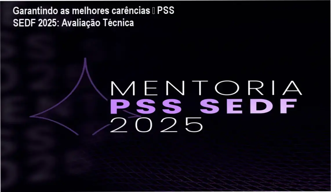 Imagem do curso Garantindo as melhores carências – PSS SEDF 2025 com certificado de 100 horas
