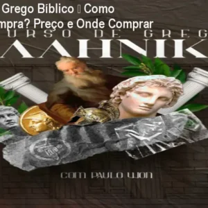 HELLENIKE | Grego Bíblico – Como garantir a compra? Preço e Onde Comprar