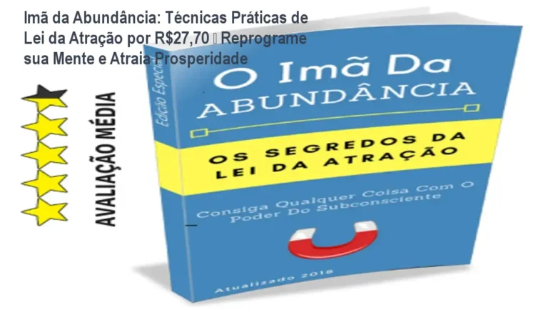 Capa do e‑book Imã da Abundância mostrando técnicas práticas de lei da atração para reprogramar a mente e atrair prosperidade