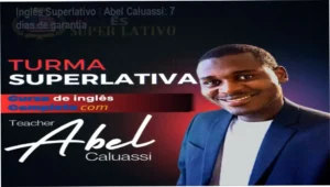 Inglês Superlativo com Abel Caluassi – garantia e reembolso