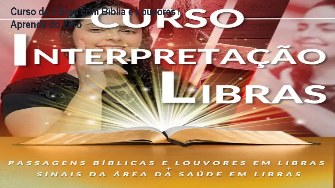 Curso de Libras com Bíblia e Louvores – Aprenda do Zero