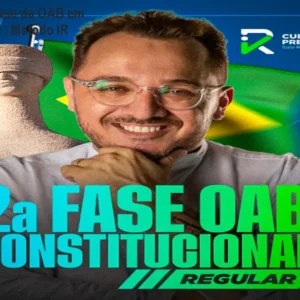 Domine a 2ª Fase da OAB em Constitucional – Método IR