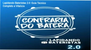 Tela do curso Lapidando Bateristas 2.0 mostrando aulas, play alongs e apoio da comunidade