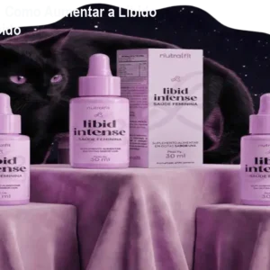 Libid Intense: Como Aumentar a Libido Feminina Rápido