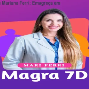 Magra 7D de Mariana Ferri: Emagreça em 7 dias
