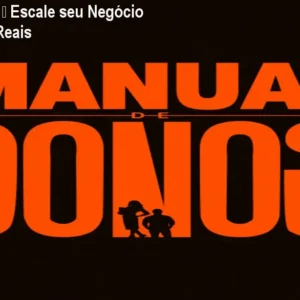 Manual de Donos – Escale seu Negócio com Estratégias Reais