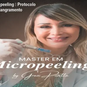 Master em Micropeeling – Protocolo Exclusivo sem Sangramento