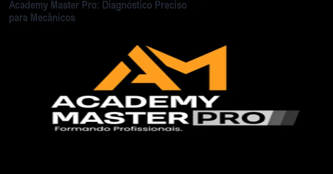 Academy Master Pro: Diagnóstico Preciso para Mecânicos