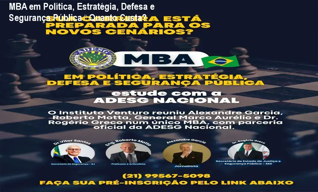 MBA em Política, Estratégia, Defesa e Segurança Pública – custo-benefício e valor percebido