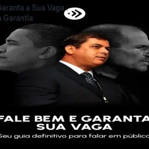 Fale Bem e Garanta a Sua Vaga – Oratória com Garantia