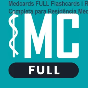 Medcards FULL Flashcards – Revisão Completa para Residência Médica