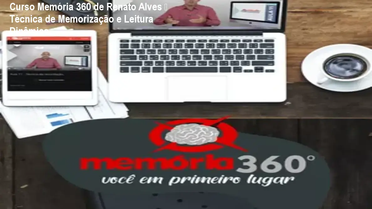 Curso Memória 360 de Renato Alves – Técnica de Memorização e Leitura Dinâmica