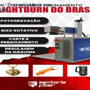 Mentoria Fiber – Domine Lightburn para Laser por R$697