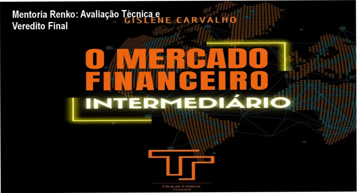 Mentoria individual de Day Trade com gráfico Renko e cruzamento de médias