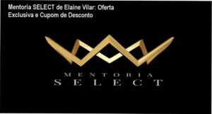 Mentoria SELECT de Elaine Vilar – autoridade comprovada em Google Ads e lançamentos digitais