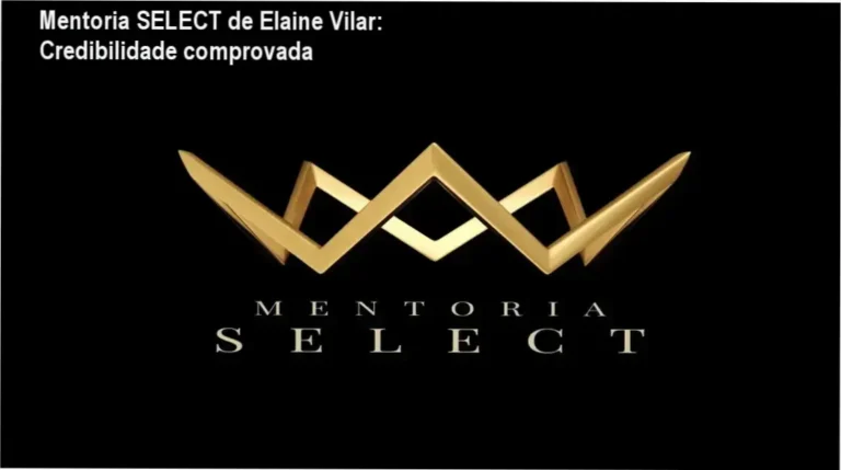 Mentoria SELECT de Elaine Vilar – custo-benefício e valor entregue para afiliados avançados