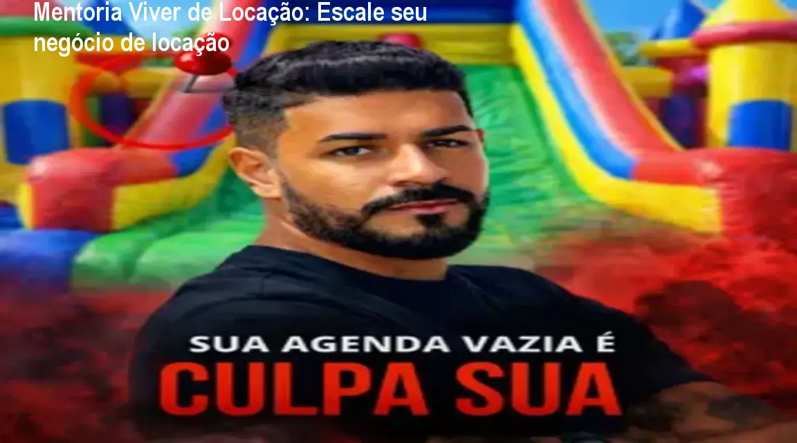 Mentoria Viver de Locação: Escale seu negócio de locação
