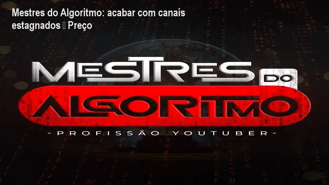 Mestres do Algoritmo: acabar com canais estagnados – Preço