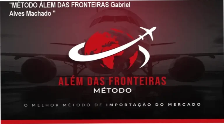 “MÉTODO ÁLEM DAS FRONTEIRAS Gabriel Alves Machado “