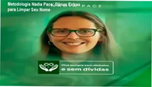 Metodologia Nádia Pace + bônus e materiais complementares