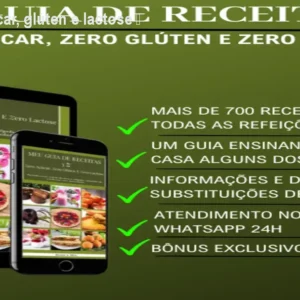 Receitas sem açúcar, glúten e lactose – Guia 3Z completo