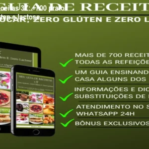 Meu Guia de Receitas 3Z: +700 pratos sem açúcar, glúten e lactose