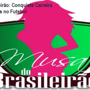 Musa do Brasileirão: Conquiste Carreira e Oportunidades no Futebol