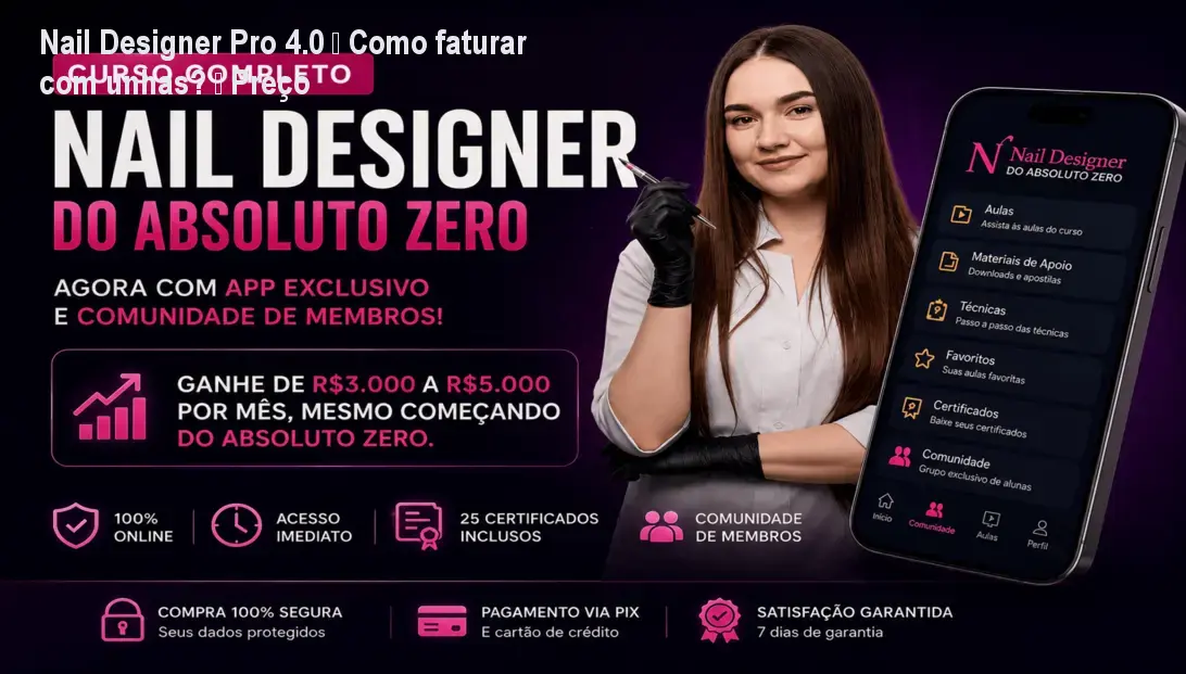 Nail Designer Pro 4.0 – Como faturar com unhas? – Preço
