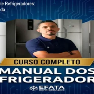 Curso Manual de Refrigeradores: Conserte e Venda