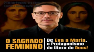 Capa do curso O Sagrado Feminino mostrando símbolos de Eva, Maria e o útero divino