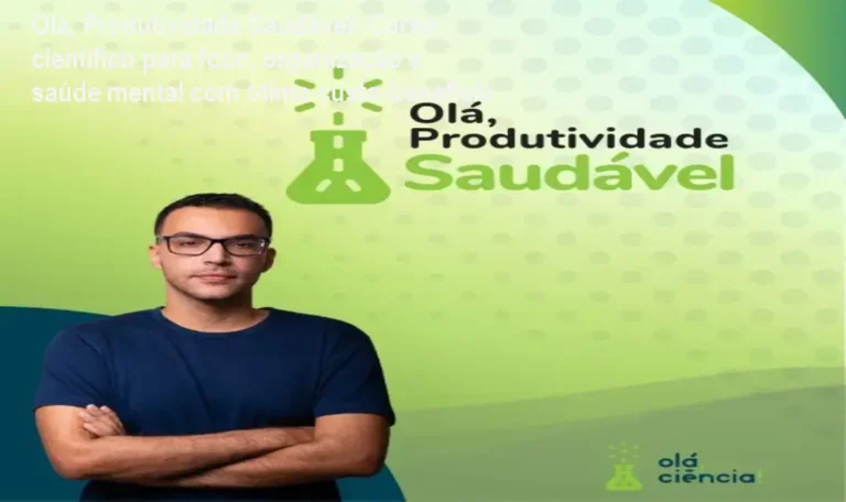 Imagem do curso Olá, Produtividade Saudável mostrando foco, organização e saúde mental