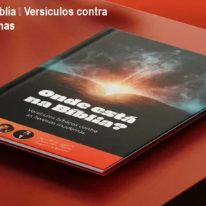 Onde está na Bíblia – Versículos contra heresias modernas