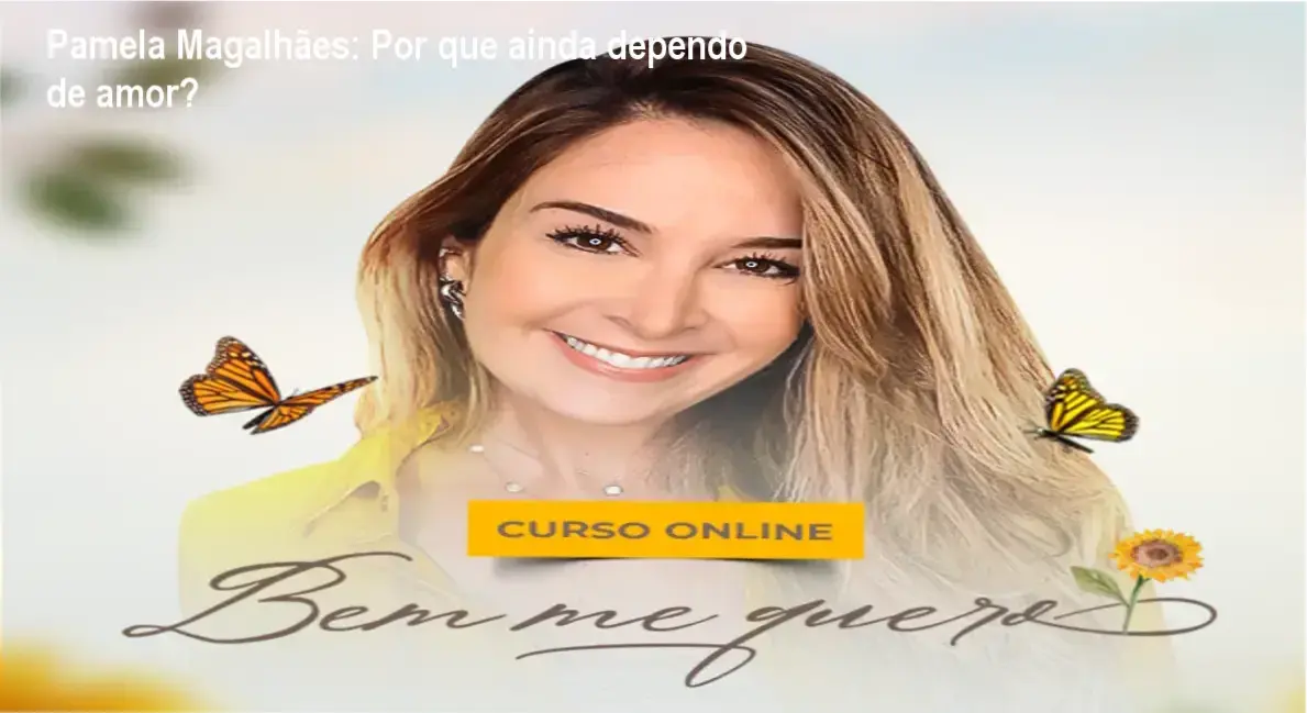 Pamela Magalhães apresentando o curso Bem Me Quero para mulheres que buscam autoconfiança