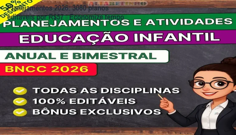 Imagem mostrando o material de Planejamentos e Atividades 2026 editável em Word, prático para professores economizarem tempo